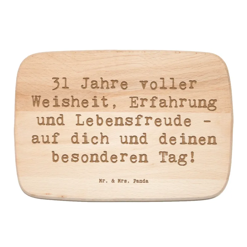 Frühstücksbrett Spruch 31. Geburtstag Weisheit|p:1730082|h:daedae0b2327afba6c6584422e189abf