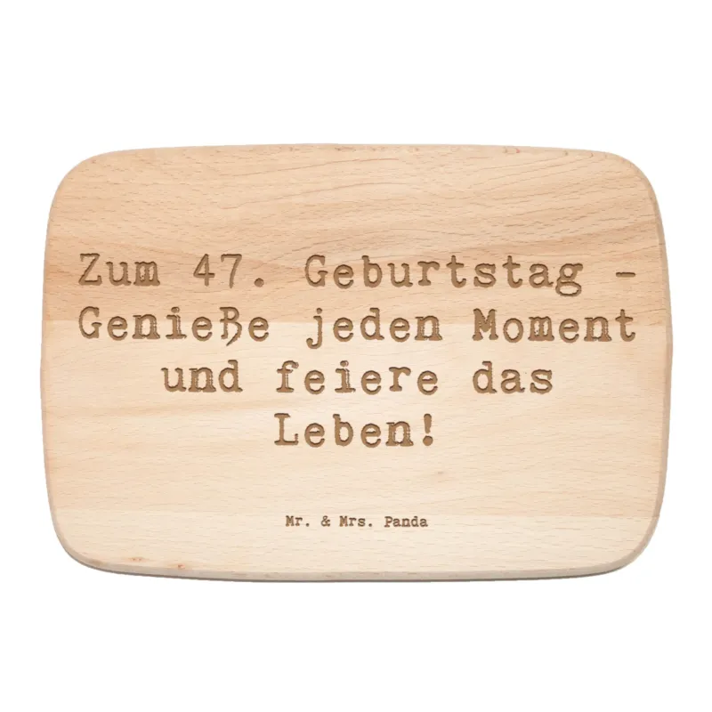 Frühstücksbrett Spruch 47. Geburtstag|p:1732726|h:120a007dcb42e296a1637d89c893f67f