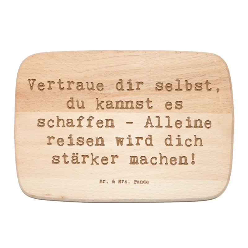 Frühstücksbrett Spruch Alleine Reisen unternehmen|p:1788956|h:67a3521a2df30153af5a309eb335058e