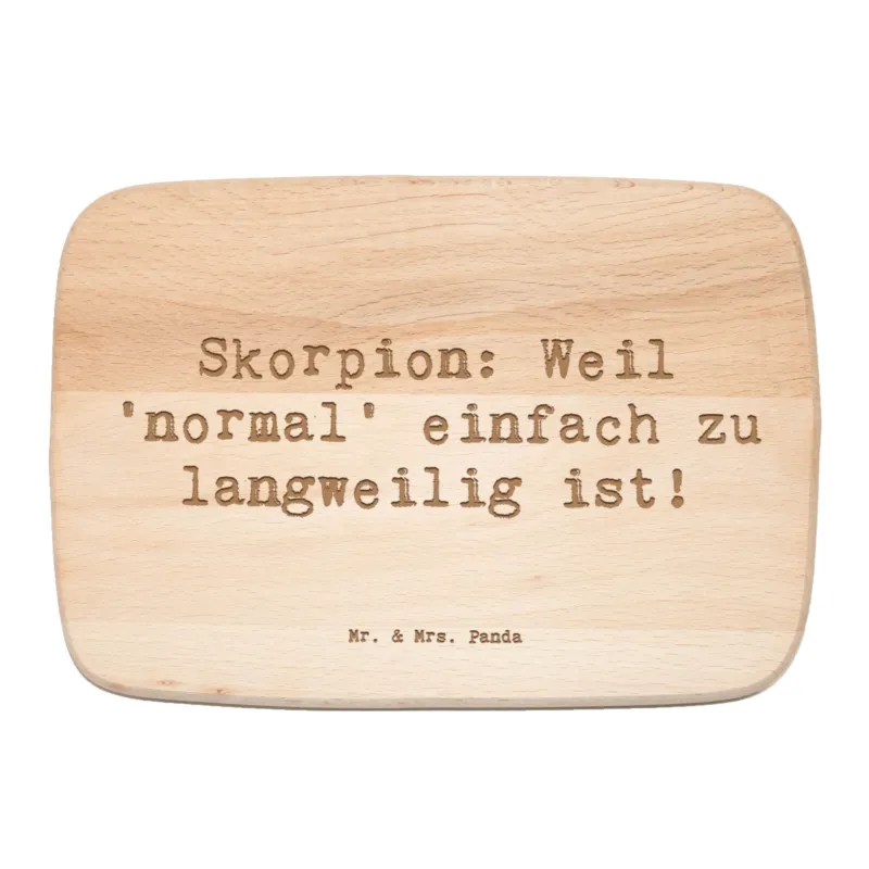 Frühstücksbrett Spruch Skorpion Unikat|p:1790518|h:cca48b9c537d885af4aec5e2ea6406f2